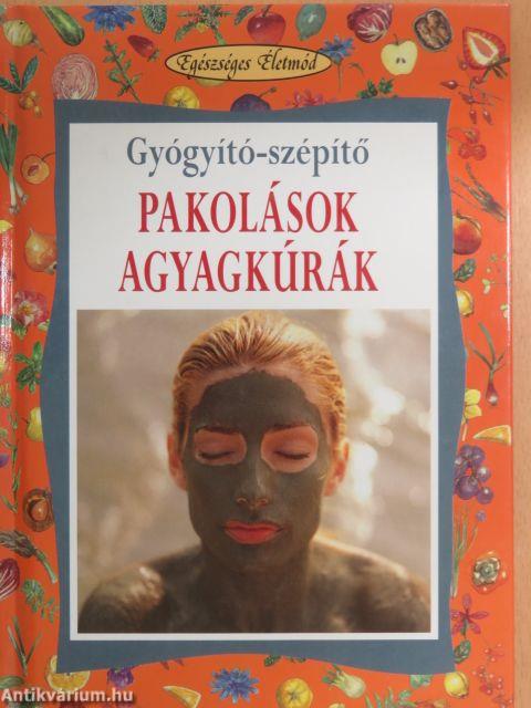 Gyógyító-szépítő pakolások, agyagkúrák