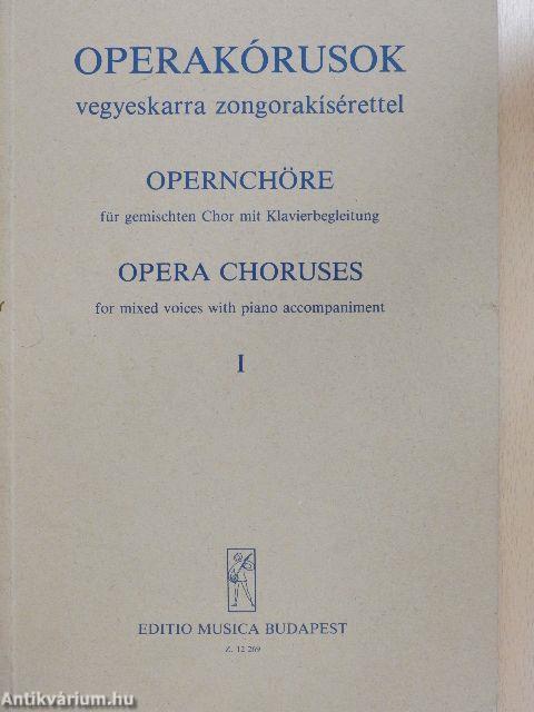 Operakórusok vegyeskarra zongorakísérettel I.