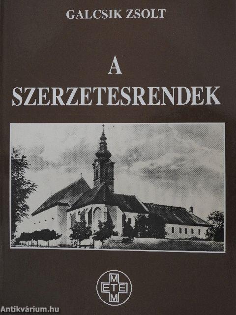 A szerzetesrendek