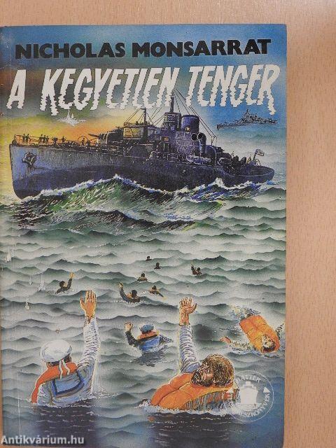 A kegyetlen tenger I-II.