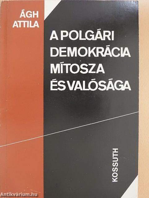 A polgári demokrácia mítosza és valósága