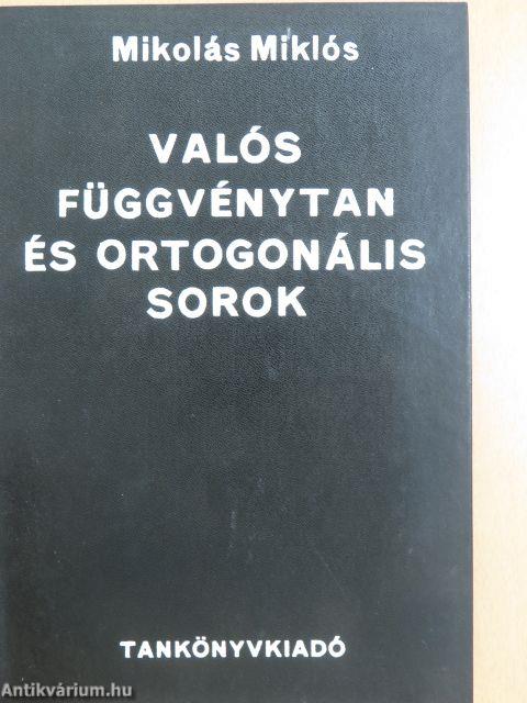 Valós függvénytan és ortogonális sorok