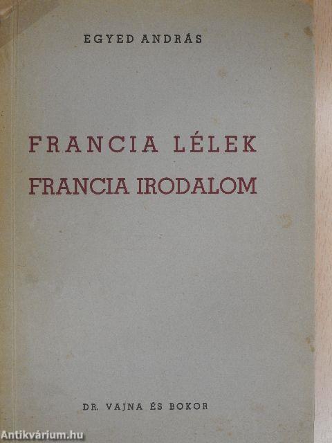 Francia lélek, francia irodalom