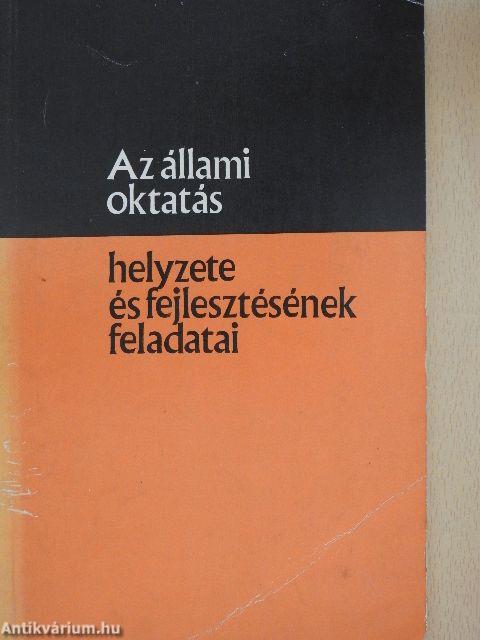 Az állami oktatás helyzete és fejlesztésének feladatai