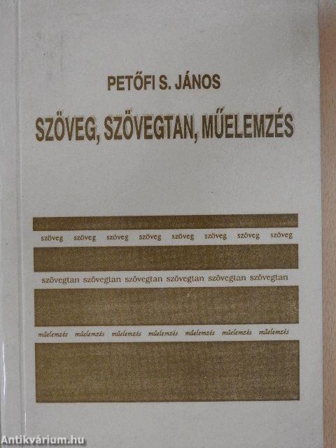 Szöveg, szövegtan, műelemzés