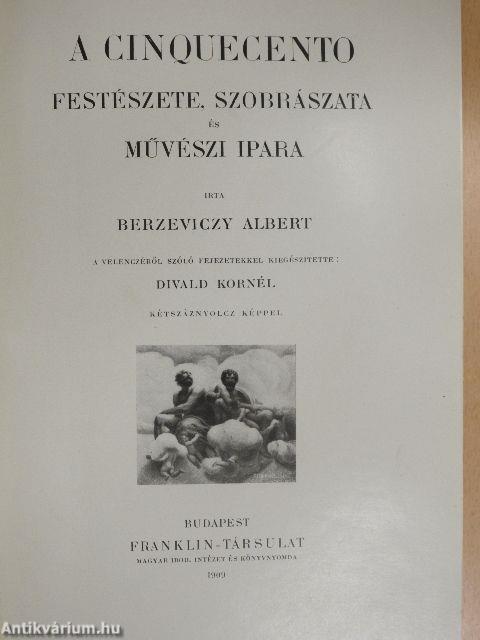 A cinquecento festészete, szobrászata és művészi ipara