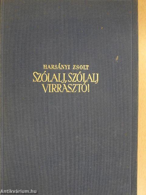 Szólalj, szólalj, virrasztó! I-II.