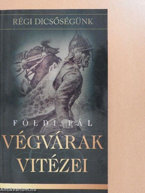 Végvárak vitézei