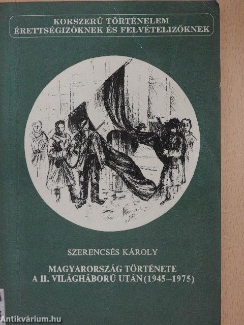 Magyarország története a II. világháború után (1945-1975)