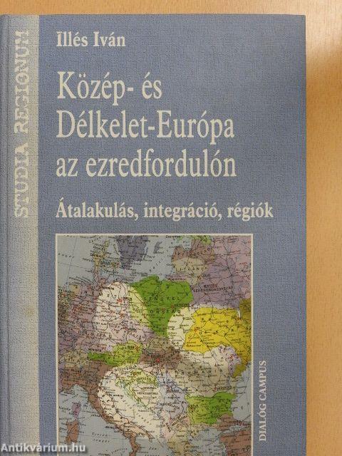 Közép- és Délkelet-Európa az ezredfordulón