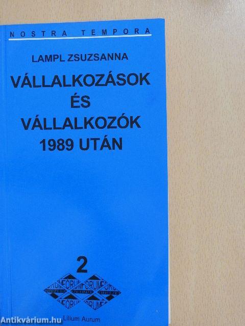 Vállalkozások és vállalkozók 1989 után