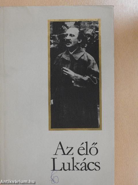 Az élő Lukács