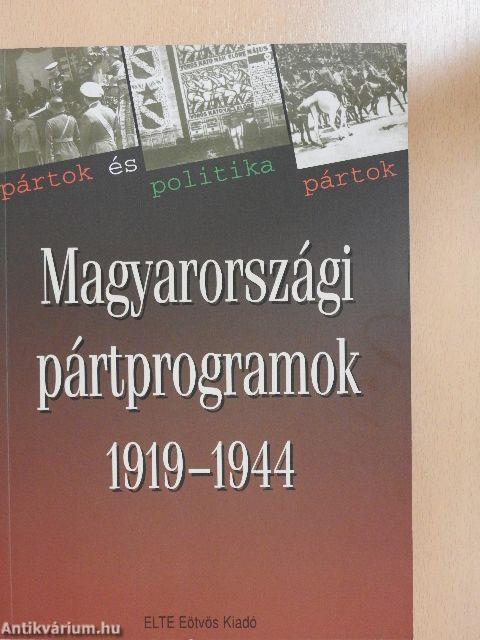 Magyarországi pártprogramok 1919-1944