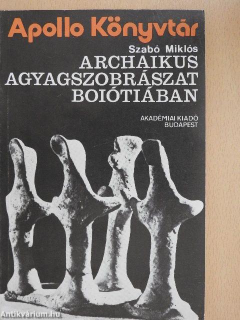 Archaikus agyagszobrászat Boiótiában