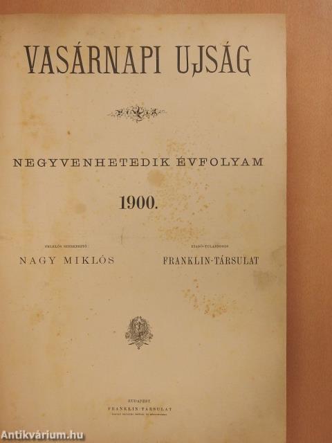 Vasárnapi Ujság/A Vasárnapi Ujság Regénytára 1900. (nem teljes évfolyam)