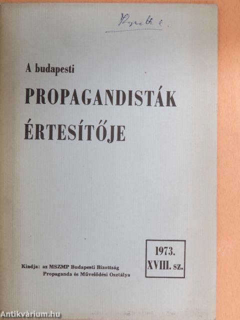 A budapesti propagandisták értesítője 1973/XVIII.