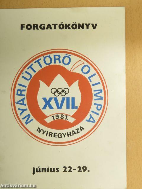 XVII. Nyári Úttörő Olimpia Nyíregyháza 1981.