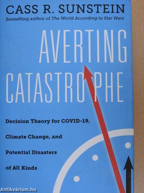 Averting Catastrophe