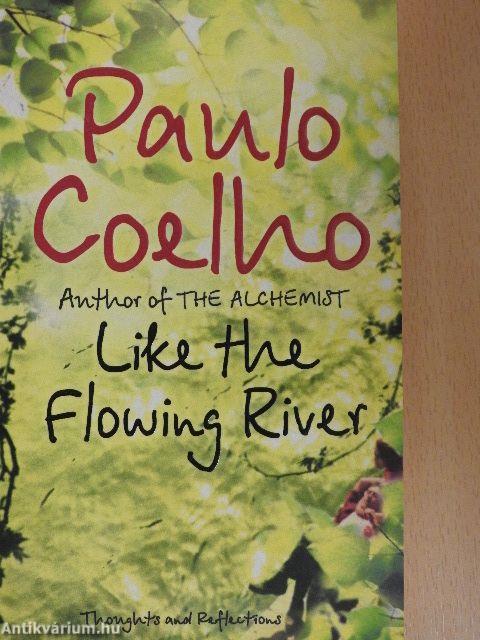 Like the Flowing River