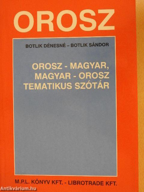 Orosz-magyar, magyar-orosz tematikus szótár