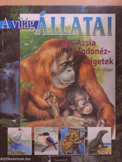 Dél-Ázsia és az Indonéz-szigetek állatvilága