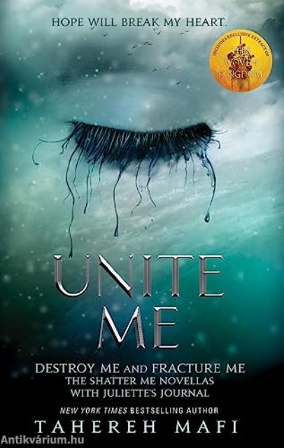 Unite &#8203;Me (Shatter Me 1,5 & 2,5)