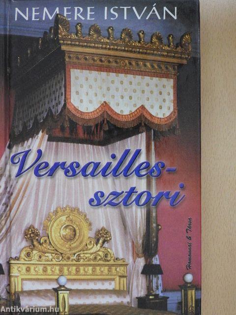 Versailles-sztori