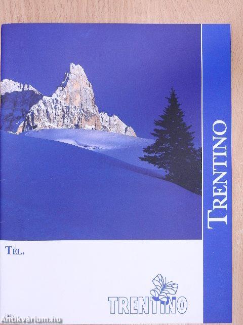 Trentino - Tavasz, Nyár, Ősz/Trentino - Tél