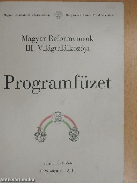 Magyar Reformátusok III. Világtalálkozója