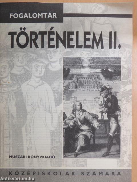 Fogalomtár - Történelem II.
