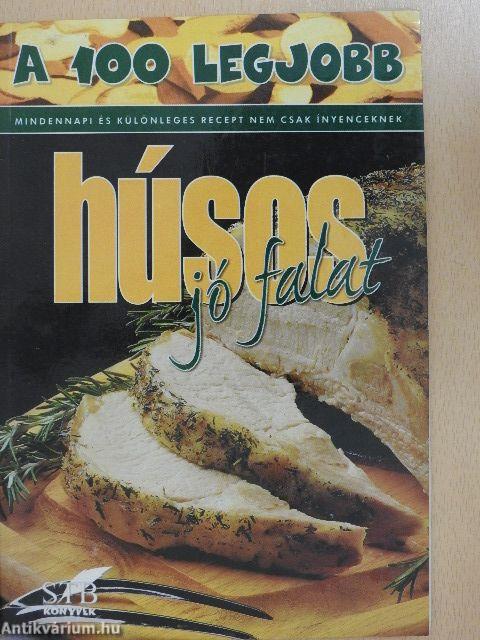 A 100 legjobb húsos jó falat