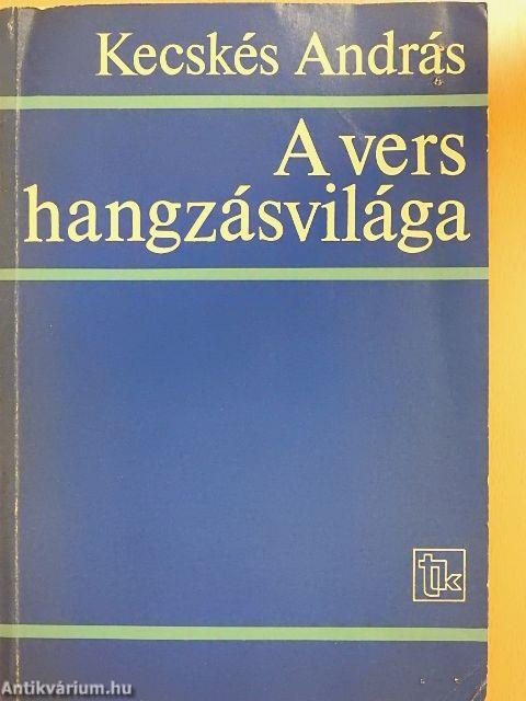 A vers hangzásvilága