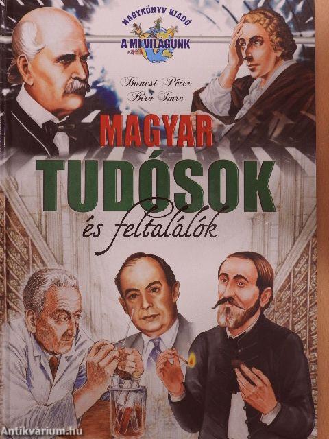 Magyar tudósok és feltalálók