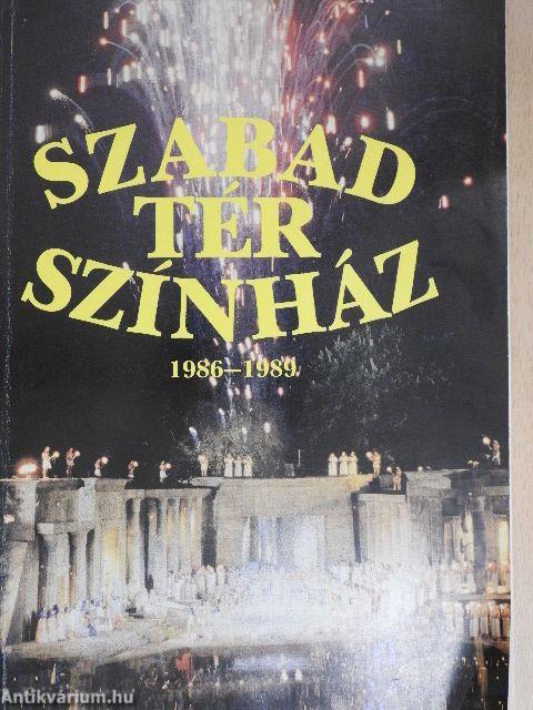 Szabad Tér Színház 1986-1989