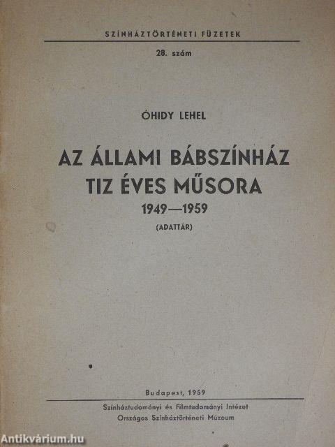 Az Állami Bábszínház tiz éves műsora