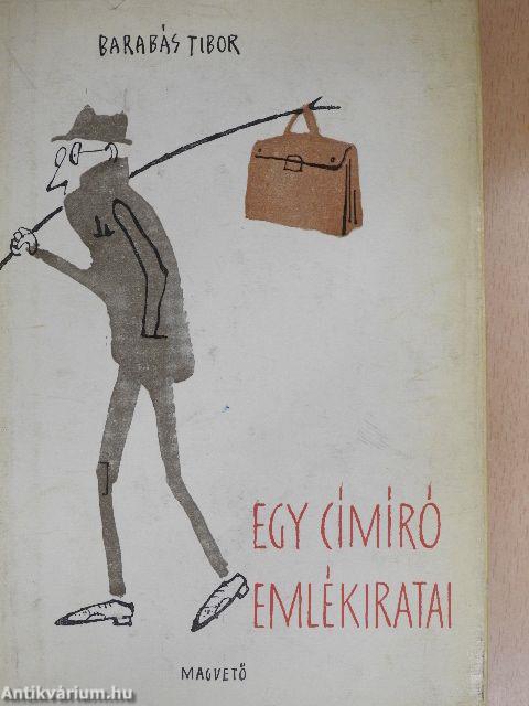 Egy címíró emlékiratai