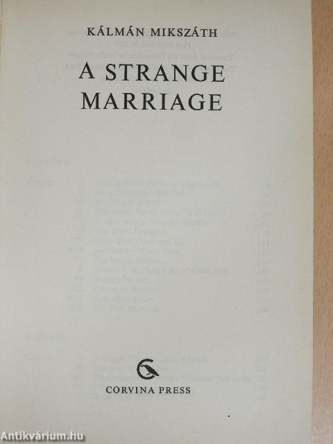 A strange marriage