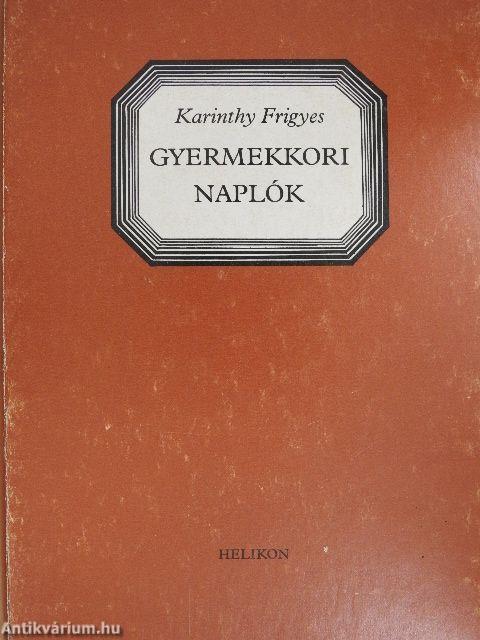 Gyermekkori naplók I-III.