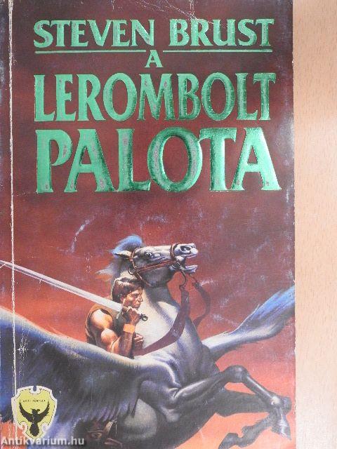 A lerombolt palota