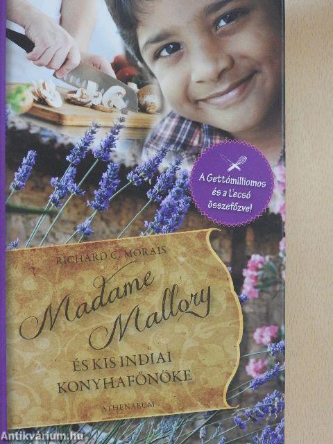 Madame Mallory és kis indiai konyhafőnöke