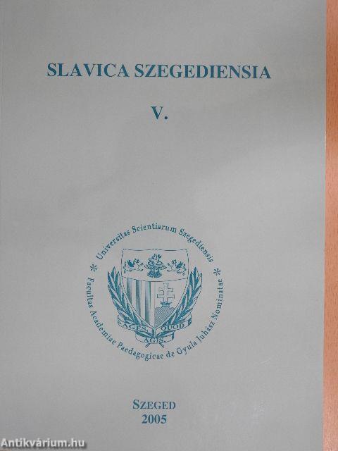 Slavica Szegediensia V.