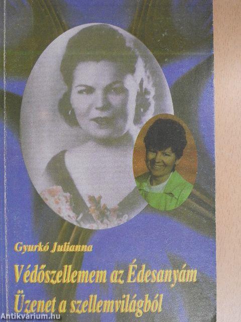 Védőszellemem az Édesanyám