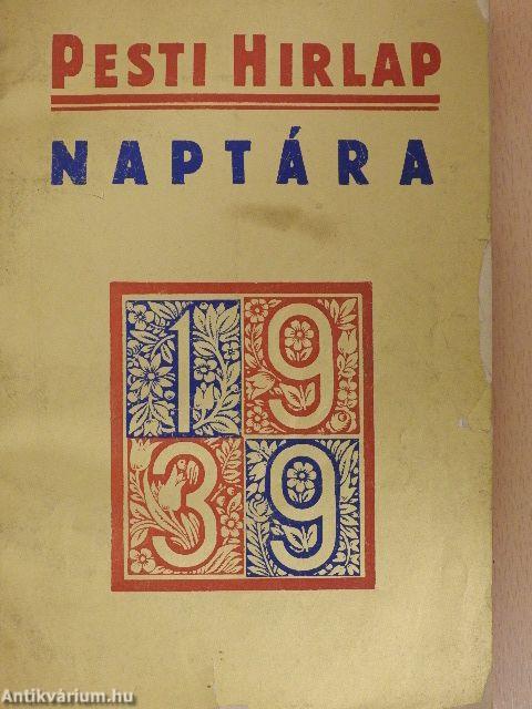 A Pesti Hirlap naptára 1939