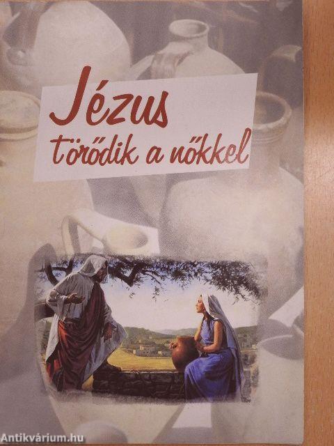 Jézus törődik a nőkkel