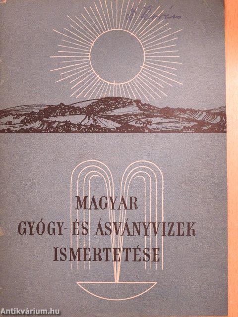 Magyar gyógy- és ásványvizek ismertetése