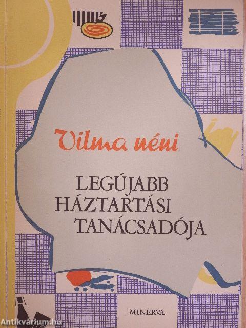 Vilma néni legújabb háztartási tanácsadója