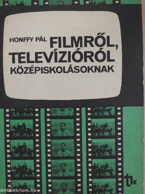 Filmről, televízióról középiskolásoknak