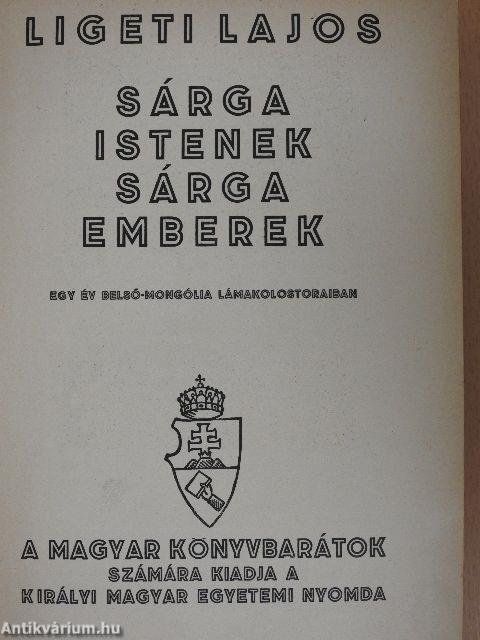 Sárga istenek, sárga emberek