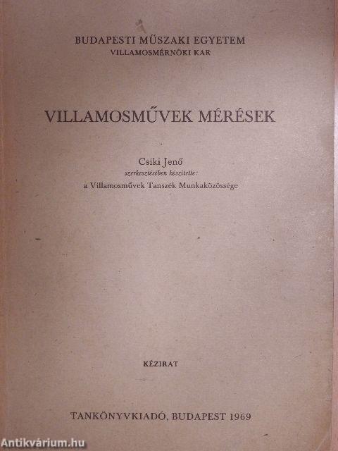 Villamosművek mérések