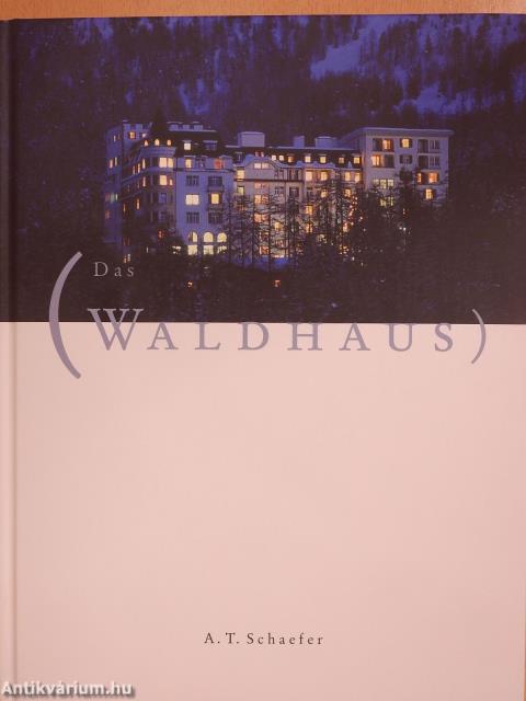 Das waldhaus (dedikált példány)